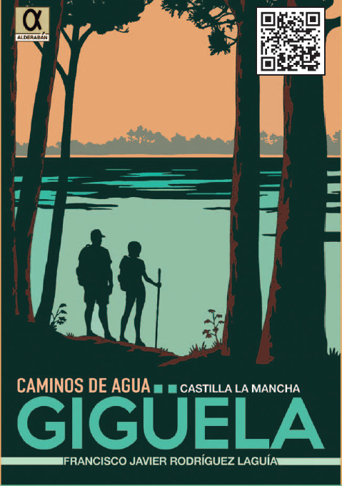Río Gigüela. Caminos del Agua