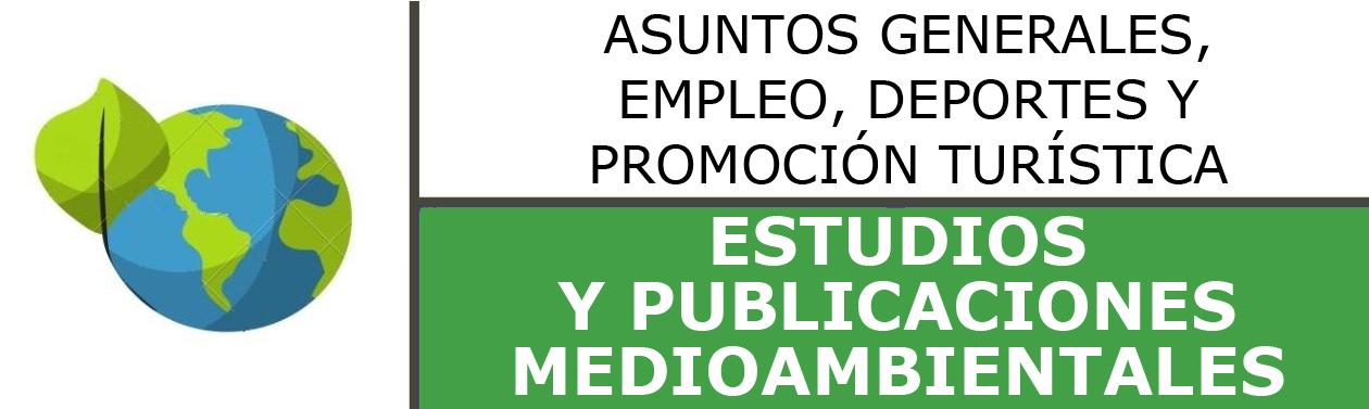 ESTUDIOS Y PUBLICACIONES AMBIENTALES