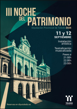 III NOCHE DEL PATRIMONIO DE LA DIPUTACIÓN DE TOLEDO
