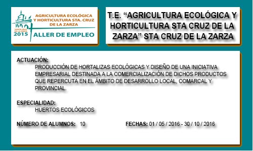 AGRICULTURA ECOLÓGICA Y HORTICULTURA STA CRUZ DE LA ZARZA